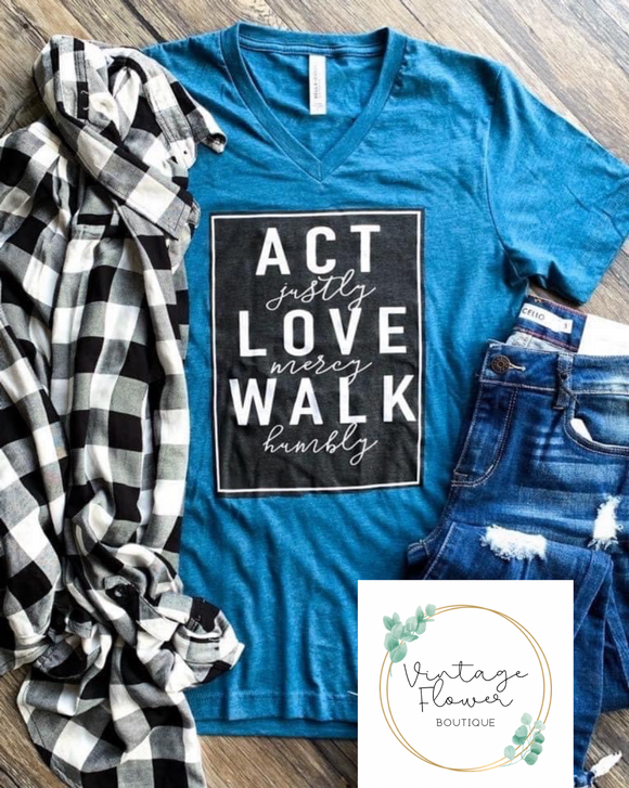 Act | Love | Walk